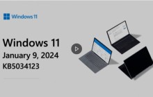 微软发布Win11 22H2/23H2正式版1月补丁更新KB5034123！附完整更新内容详情