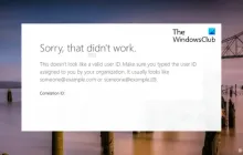 登录到Microsoft 365时，这看起来不是有效的用户ID