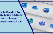 如何在Exchange Server/Microsoft 365中创建无回复电子邮件地址