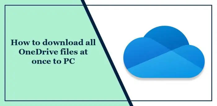 How to download all OneDrive files to PC at once