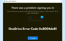 修复OneDrive错误代码0x8004de81