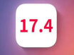 iOS17.4哪些手机建议升级？