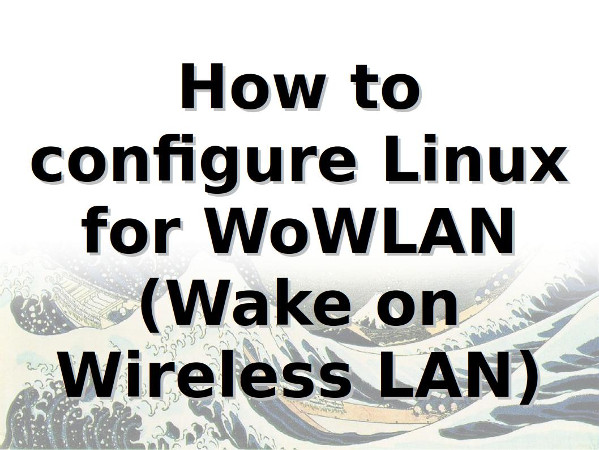 How to configure the wireless wake-up function of the wireless network card under Linux