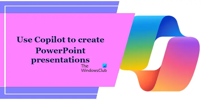 如何使用Copilot在Windows 11上创建PowerPoint演示文稿