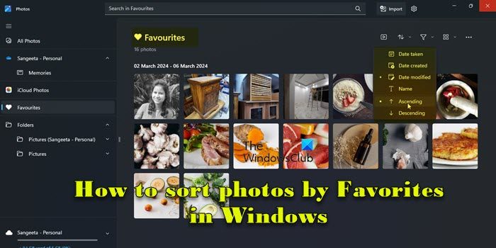 如何在Windows 11中按收藏夹对照片进行排序-电脑知识-