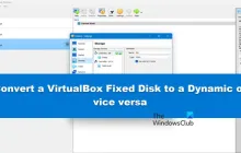 将VirtualBox固定磁盘转换为动态磁盘，反之亦然