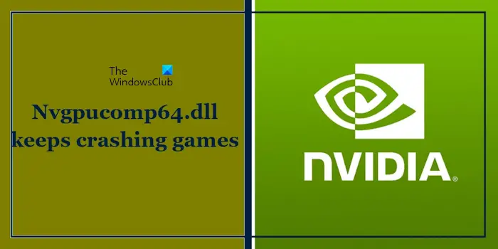 Nvgpucomp64.dll导致Windows PC游戏崩溃;-电脑知识-