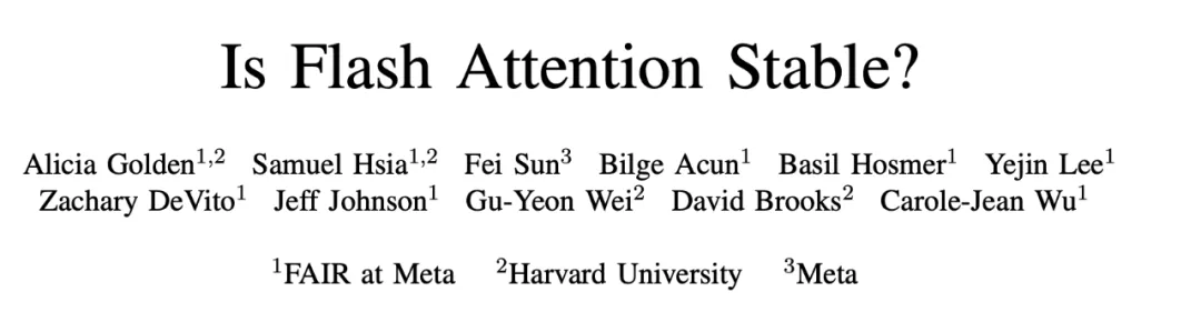 Is Flash Attention stable? Meta and Harvard found that their model weight deviations fluctuated by orders of magnitude