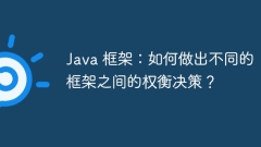 Java Frameworks: How to make trade-off decisions between different frameworks?