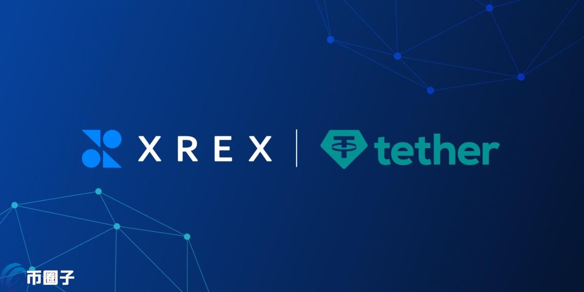 Tether投资XREX集团1875万美元！预告推黄金储备支付代币