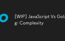 [WIP] JavaScript Vs Golang: Complexity