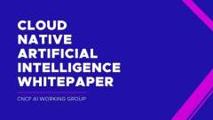 CNCF のクラウドネイティブ AI ホワイトペーパーの詳細
