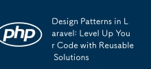 Design Patterns in Laravel: Level Up Your Code with Reusable Solutions