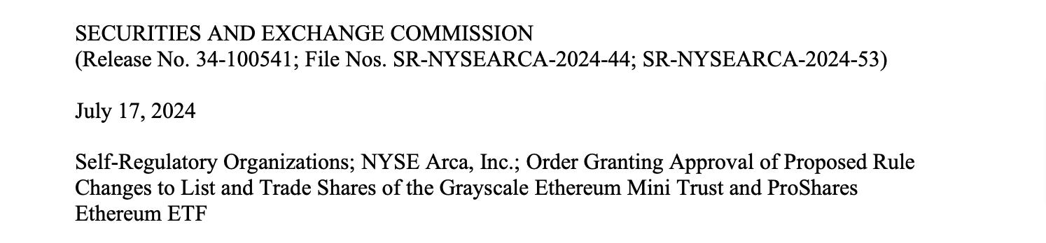 SEC批准灰度、ProShares以太坊现货ETF在纽交所Arca交易!7/23同步上市