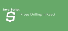 Props Drilling in React