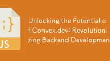 Unlocking the Potential of Convex.dev: Revolutionizing Backend Development