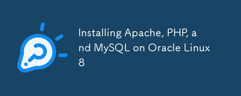 Oracle Linux 8에 Apache, PHP 및 MySQL 설치