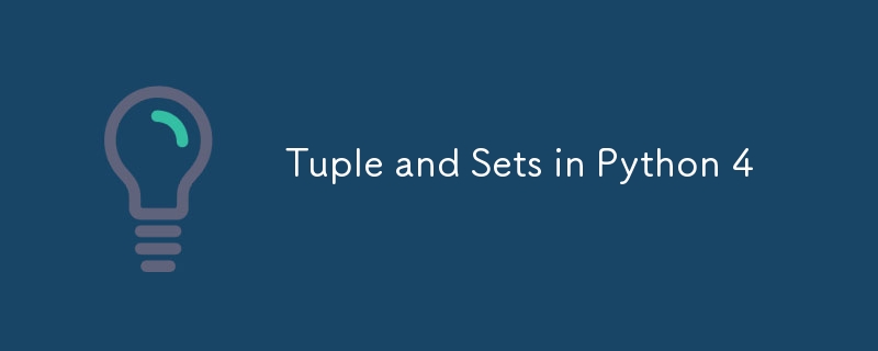 Tuple et ensembles en Python 4