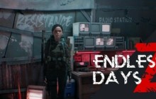 《ENDLESS DAYS Z》Steam上线 僵尸末日生存