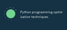 Teknik pengoptimuman pengaturcaraan Python.