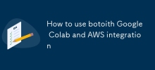 Comment utiliser l'intégration botoith de Google Colab et AWS