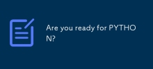 Are you ready for PYTHON?