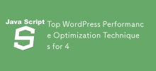Top WordPress Performance Optimization Techniques for 4