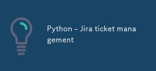 Python - Pengurusan tiket Jira