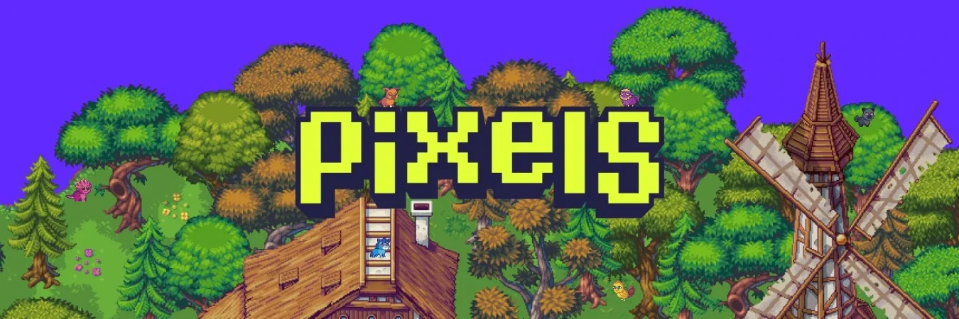 第二章大编削收恶评，Pixels还值得参与吗？