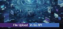 Création d'une API de téléchargement de fichiers dans Go
