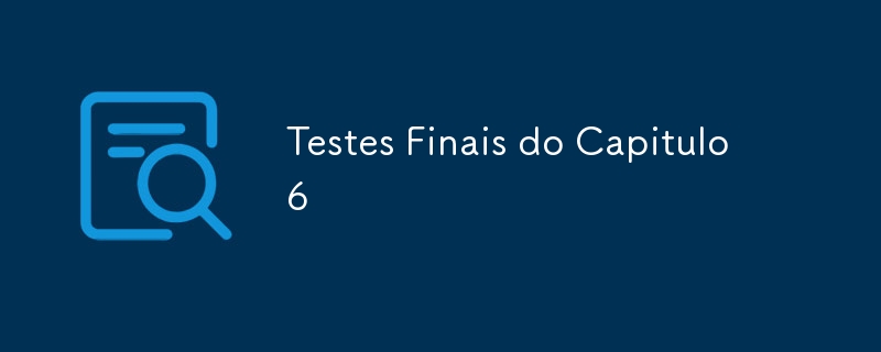 Chapitre 6 Tests finaux