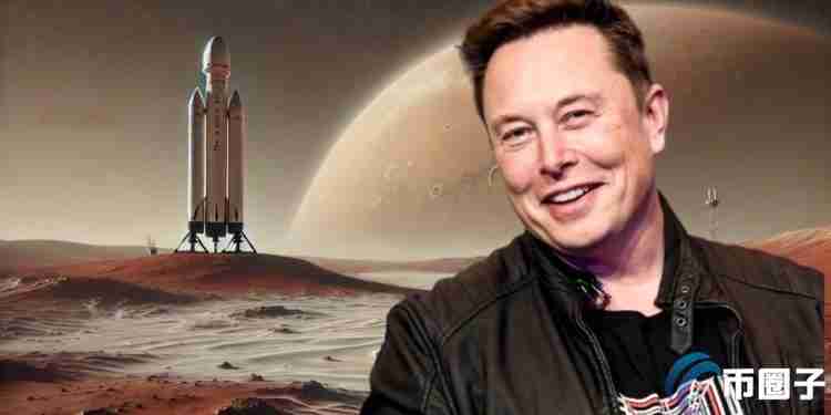 马斯克:两年内发射无人星舰上火星!区块链能助力吗?