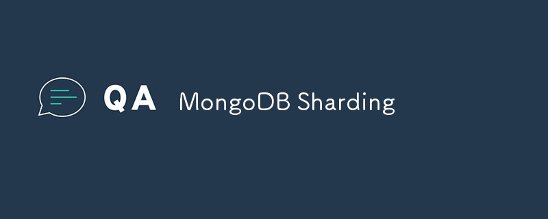 MongoDB 分片