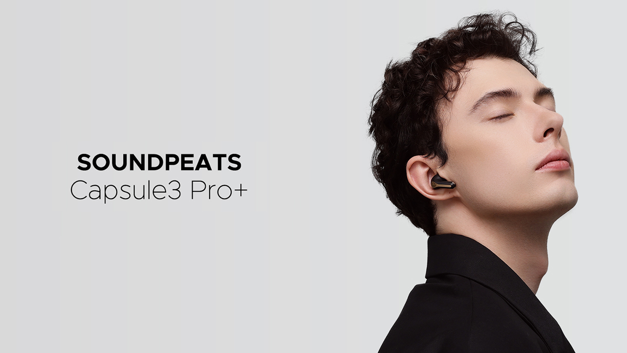 Lancement de Soundpeats Capsule3 Pro+ en tant qu'écouteurs sans fil abordables avec pilote xMEMS