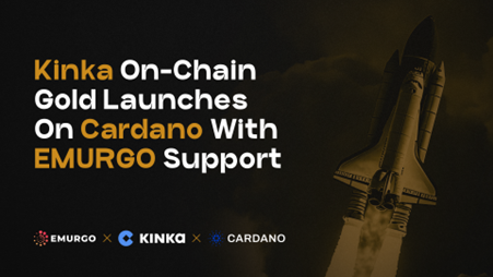 Kinka Gold($XNK): Cardano 블록체인에 등장한 최초의 유명한 금 기반 토큰