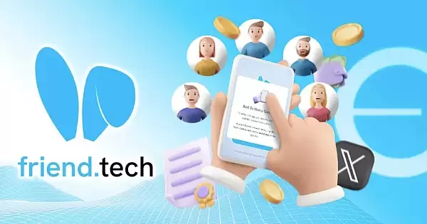 Web3社交新宠Friend.tech未来能走多远?