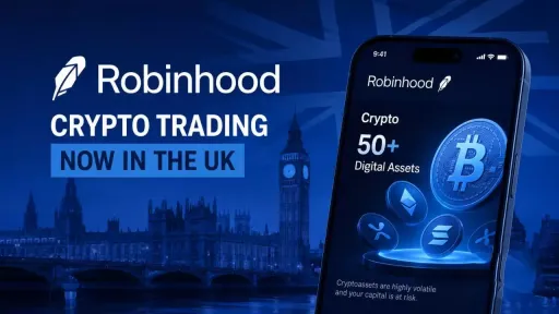 Robinhood在英国上线加密货币交易，支持50多种数字资产