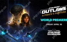 《星球大战：法外狂徒》上线试玩 DLC海盗宝藏5月推出