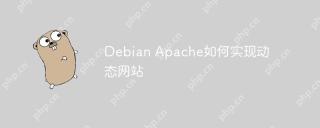 Debian Apache如何实现动态网站
