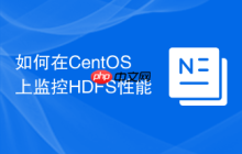 如何在CentOS上监控HDFS性能