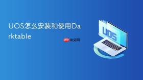 UOS怎么安装和使用Darktable