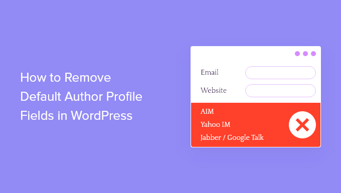 如何刪除 WordPress 中的默認作者個人資料字段