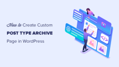 How to Create a Custom Post Type Archive Page in WordPress