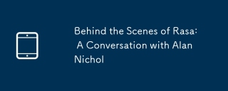 Behind the Scenes of Rasa: A Conversation with Alan Nichol