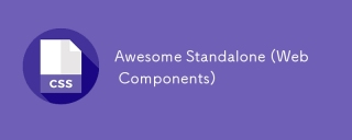 Super Standalone (composants Web)