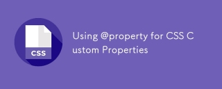 Menggunakan @Property untuk CSS Custom Properties