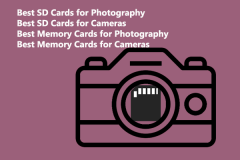 Kad SD terbaik untuk fotografi: Pilih apa yang sesuai dengan anda