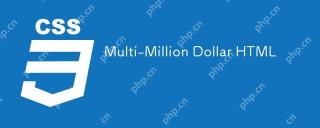 Multi-Million Dollar HTML