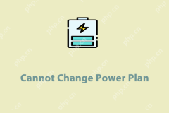 Top 5 Fixes to Unable to Change Power Plan on Windows 10/11