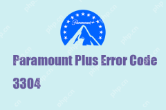 Kod ralat Paramount Plus 3304 - Apa itu dan bagaimana untuk memperbaikinya? - Minitool